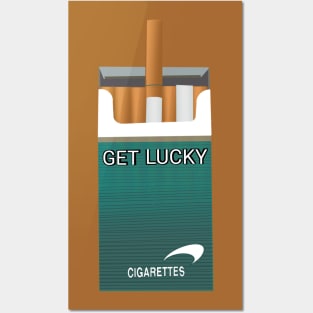 Funny Cigarette Get Lucky Quote Posters and Art